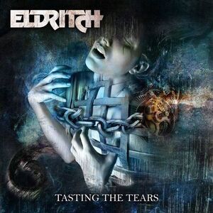 Eldritch - Tasting the Tears  CD